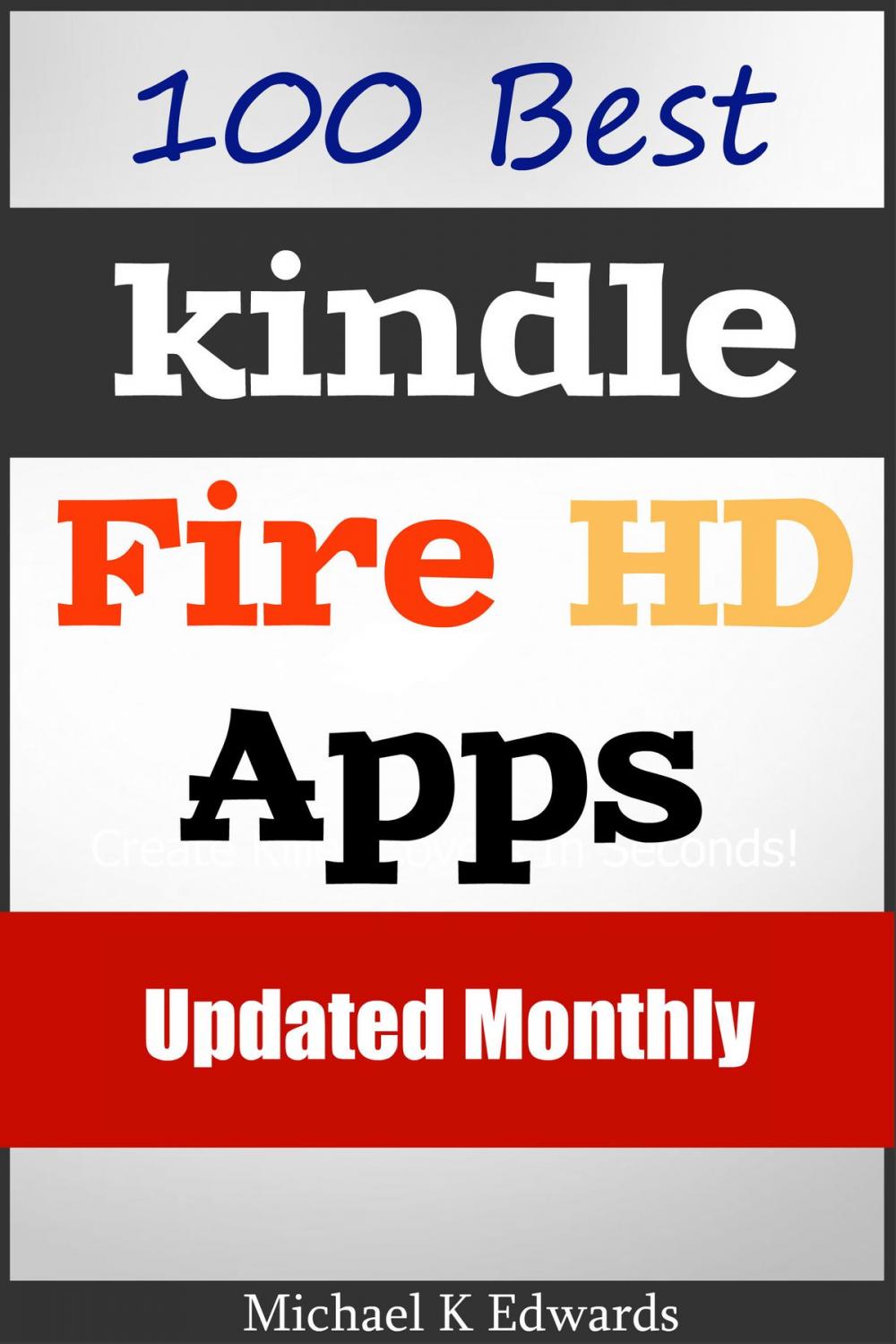 Big bigCover of Best 100 Kindle Fire HD Apps