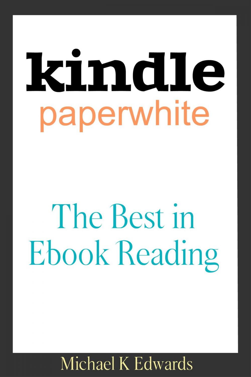 Big bigCover of Kindle Paperwhite