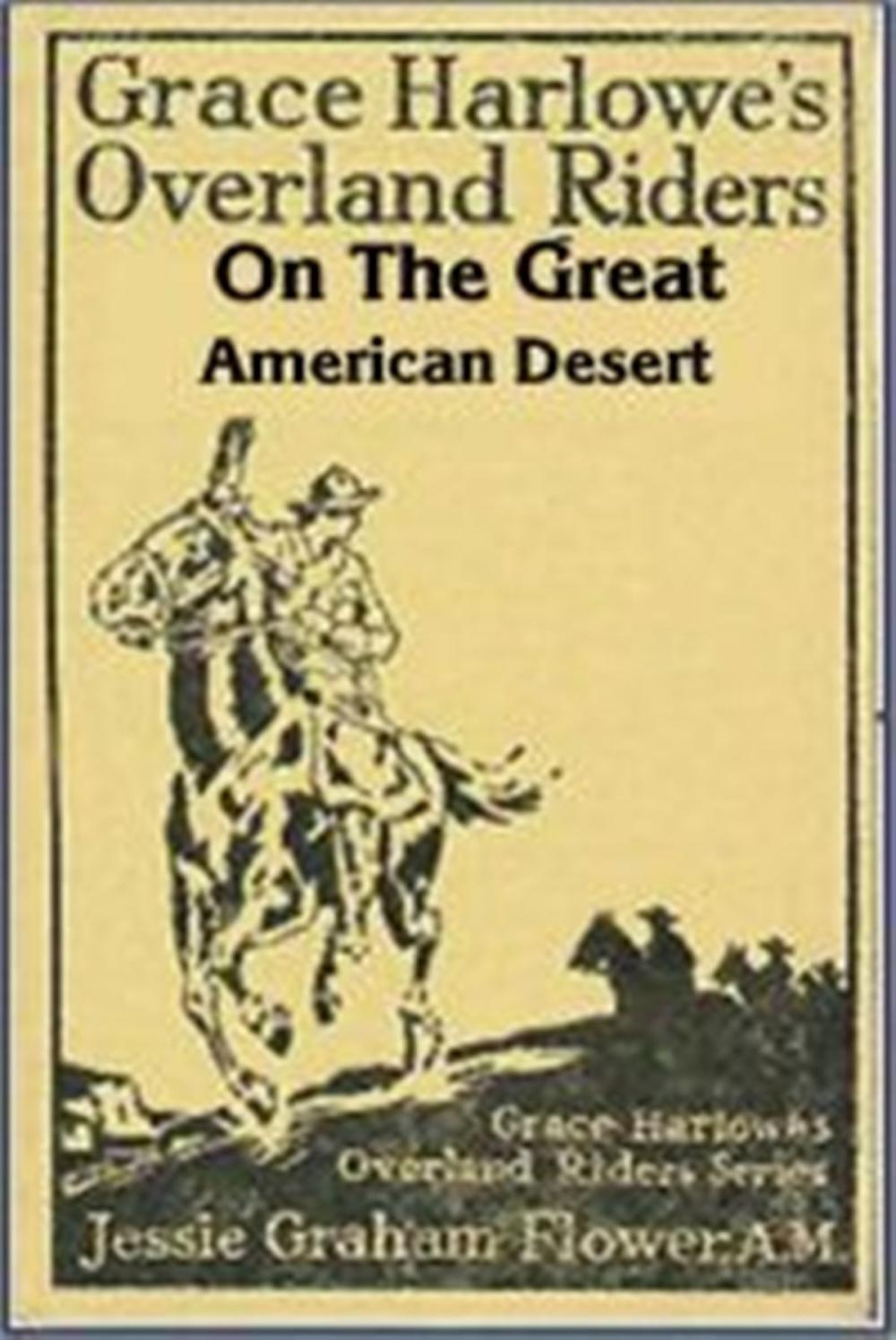 Big bigCover of Grace Harlowe's Overland Riders on the Great American Desert