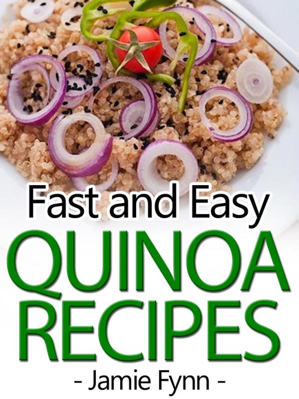 Big bigCover of Fast and Easy Quinoa Recipe