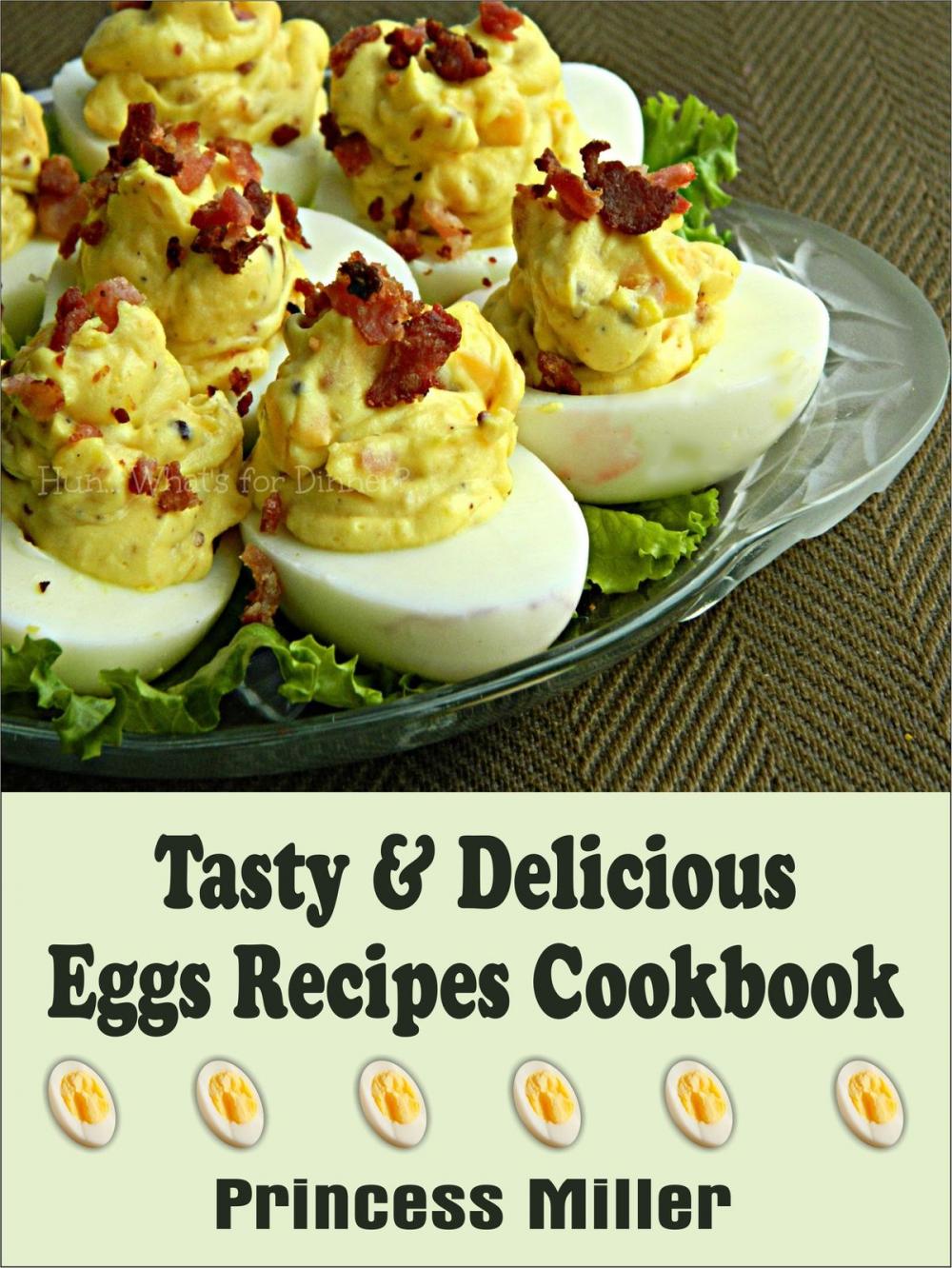 Big bigCover of Tasty & Delicious Egg Recipes Cookbook