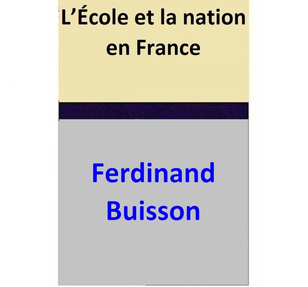 Big bigCover of L’École et la nation en France