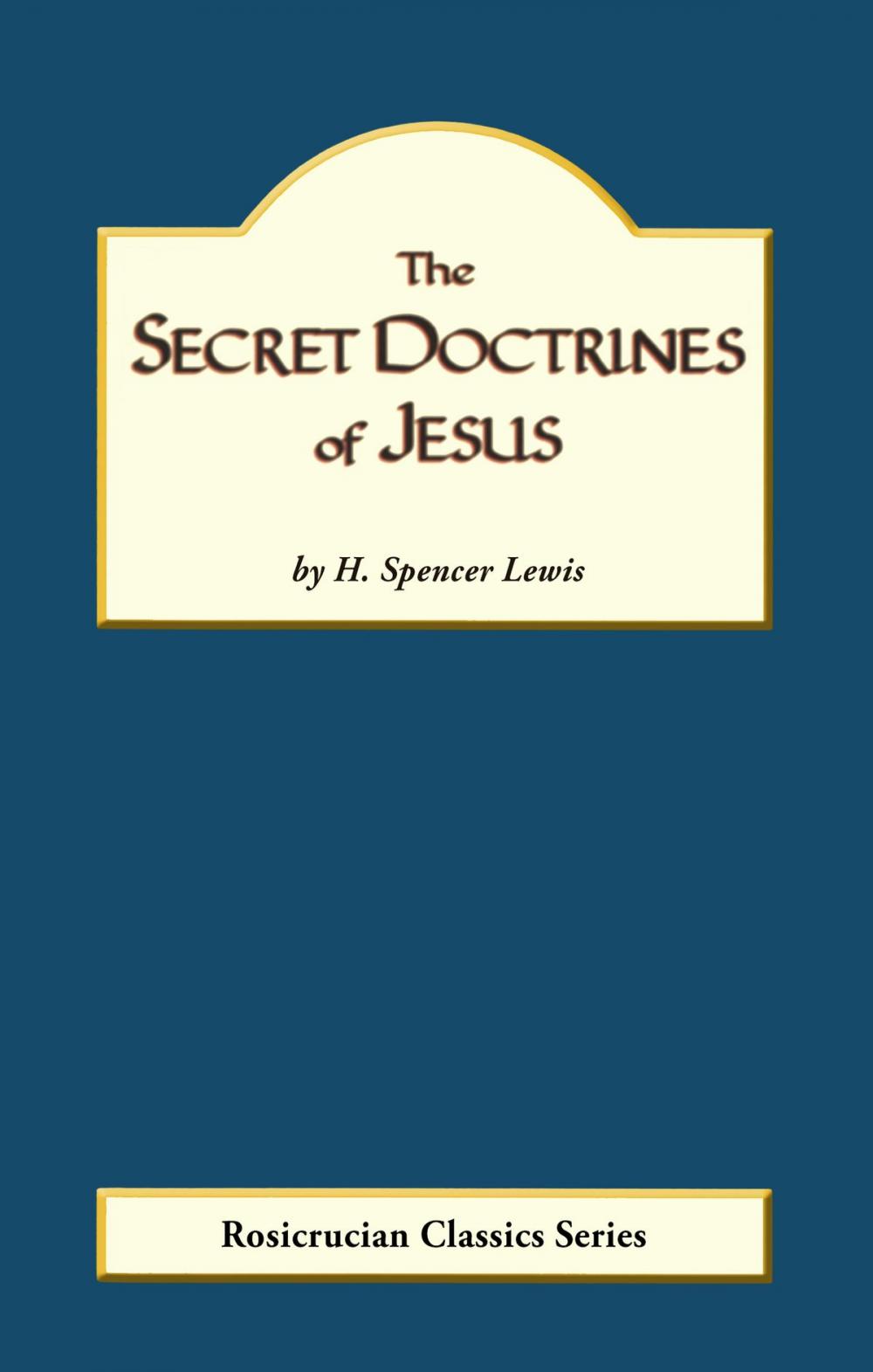 Big bigCover of The Secret Doctrine of Jesus