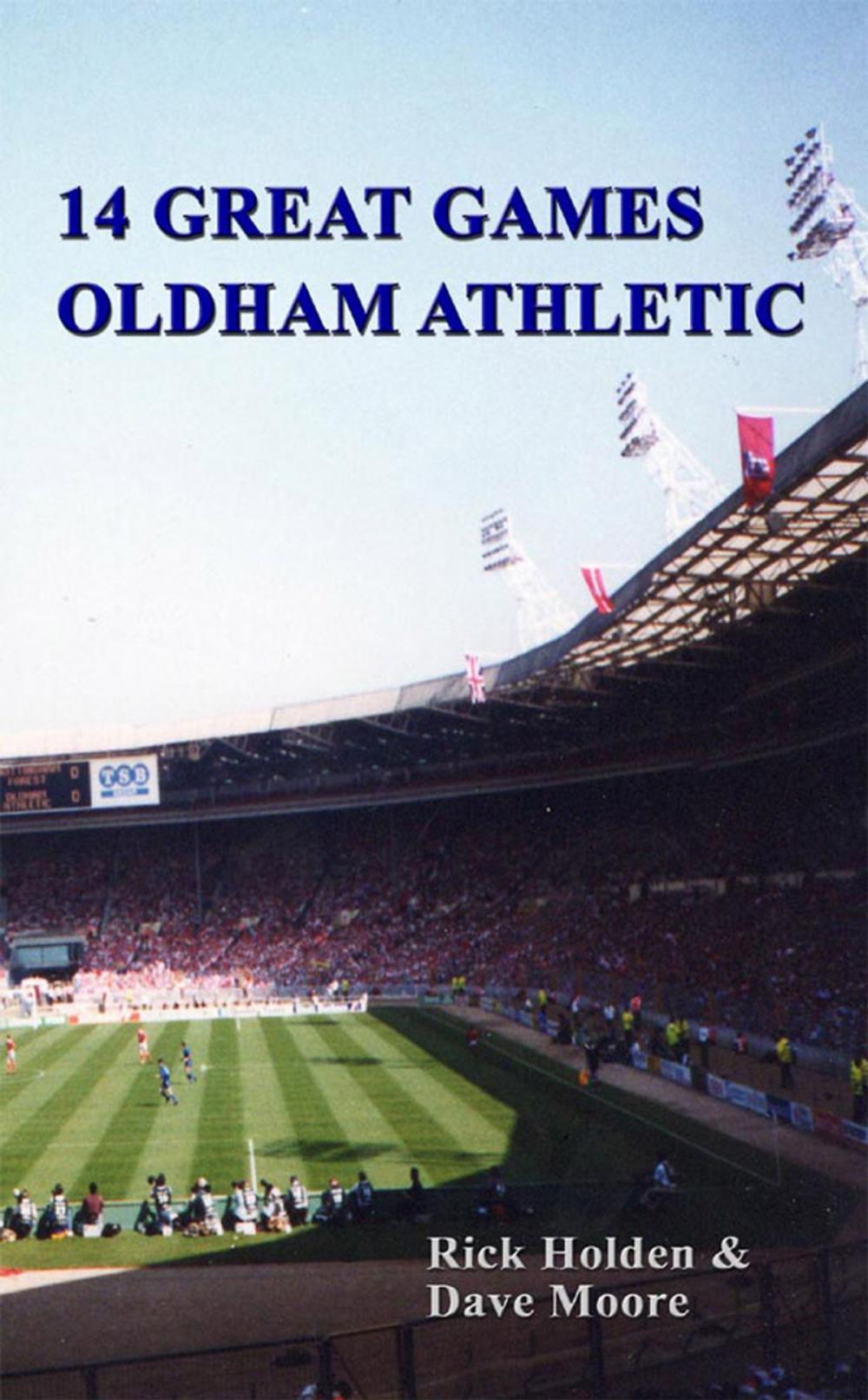 Big bigCover of 14 Great Games - Oldham Athletic