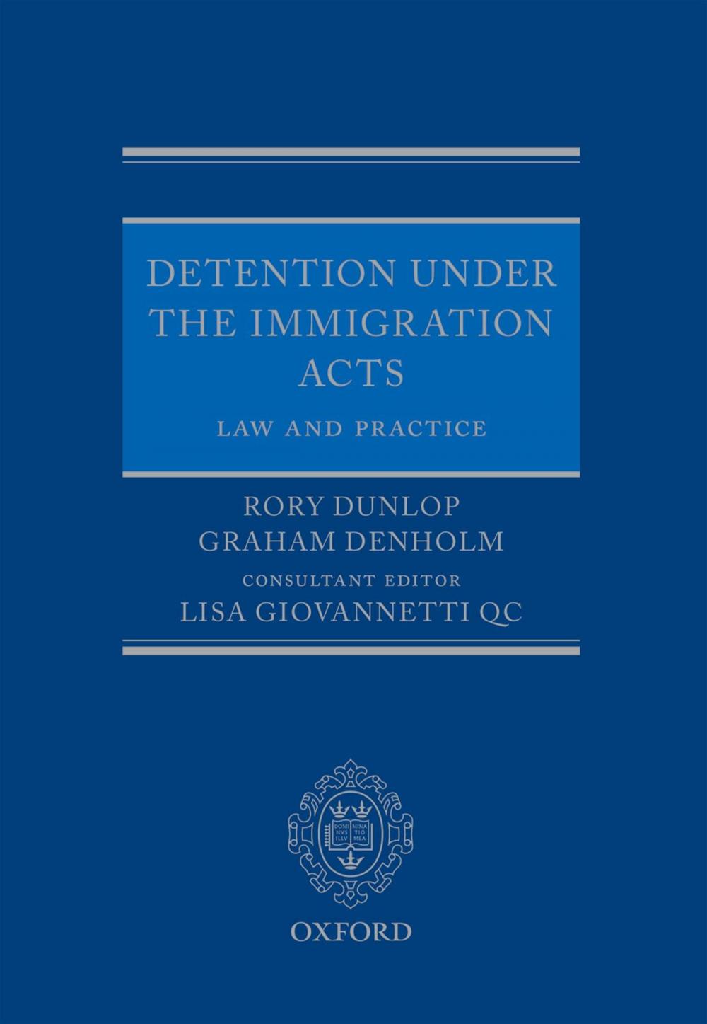 Big bigCover of Detention under the Immigration Acts: Law and Practice