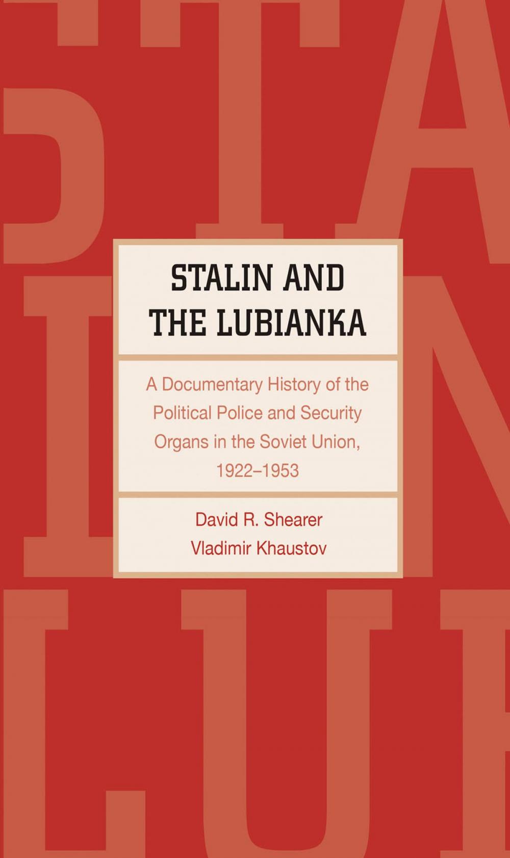 Big bigCover of Stalin and the Lubianka