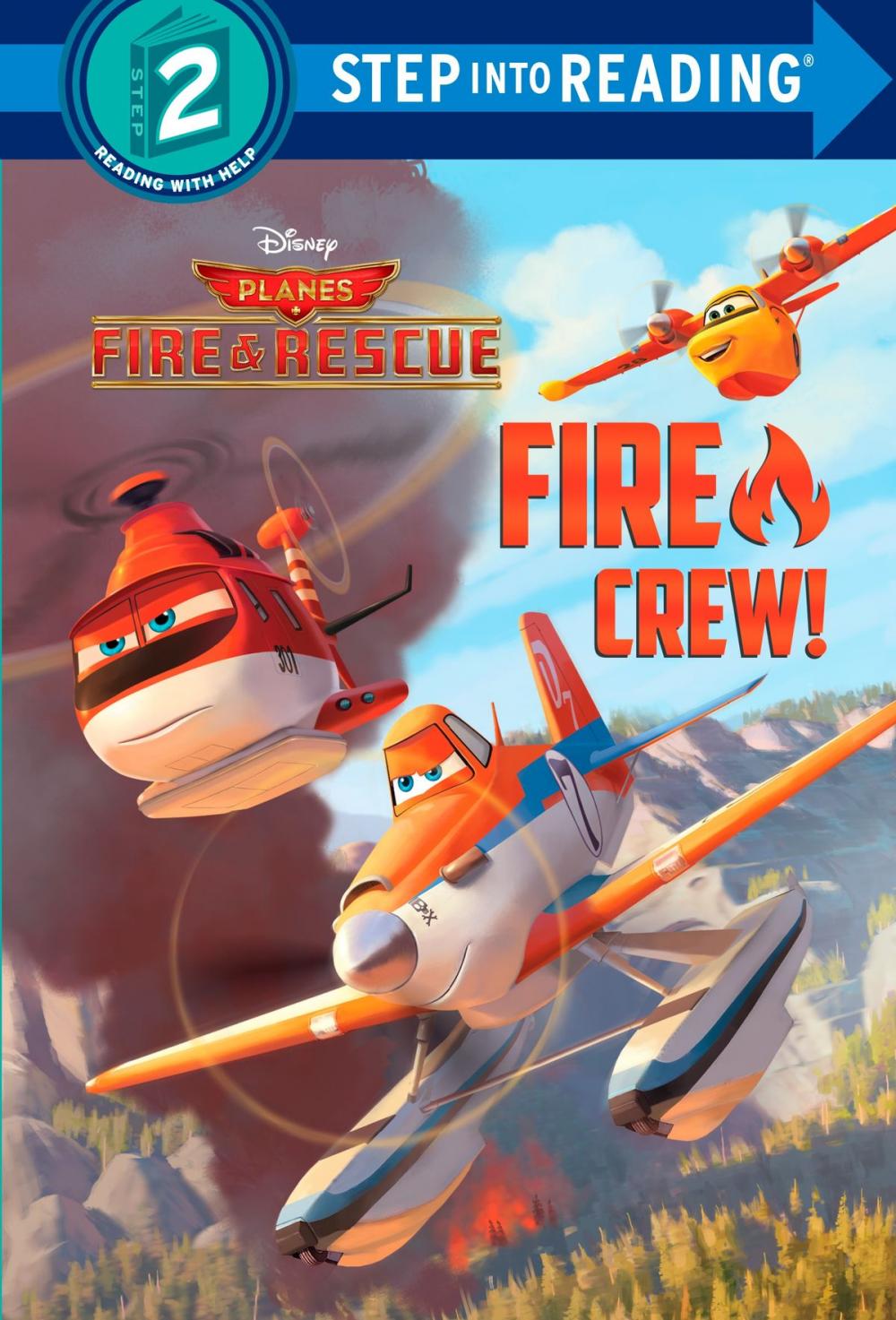 Big bigCover of Fire Crew! (Disney Planes: Fire & Rescue)