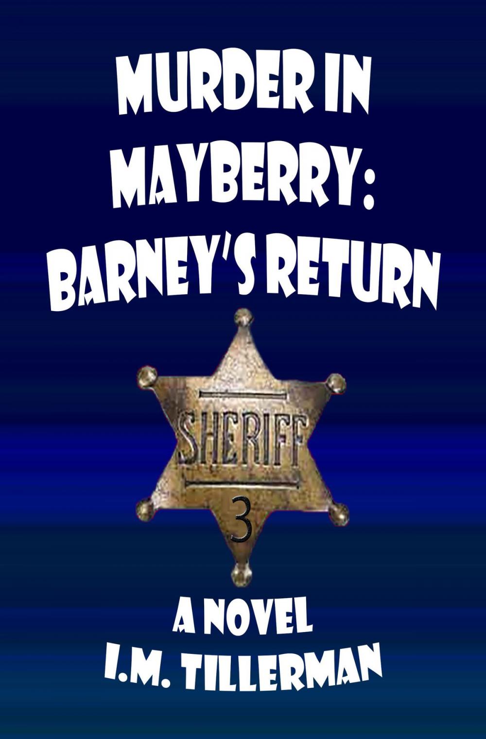 Big bigCover of Murder in Mayberry: Barney's Return