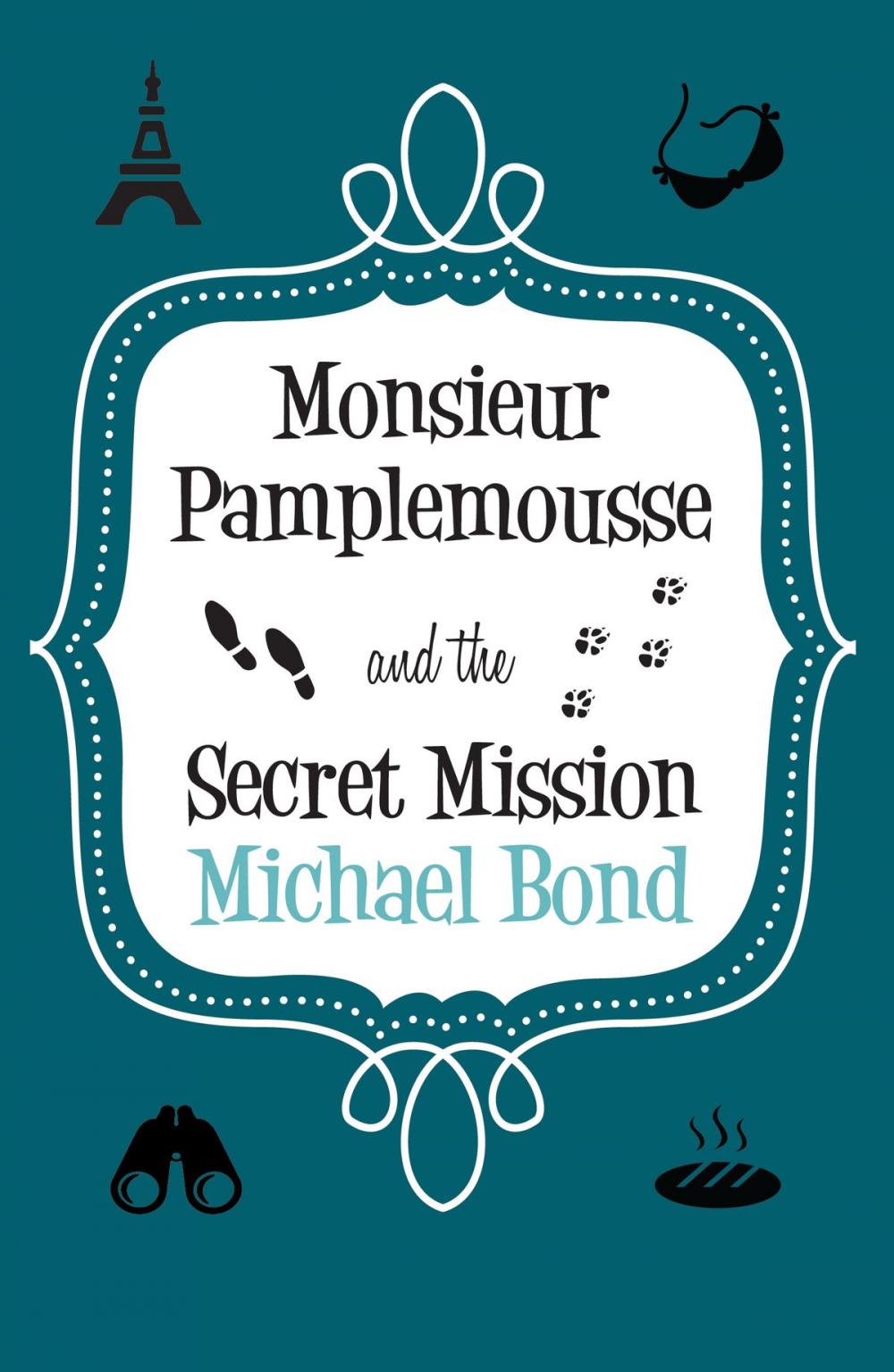 Big bigCover of Monsieur Pamplemousse & the Secret Mission