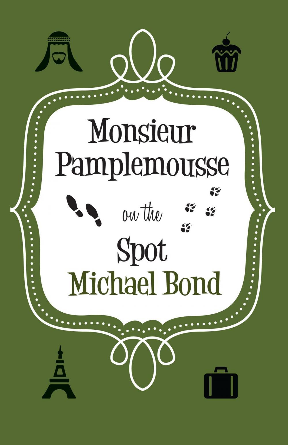 Big bigCover of Monsieur Pamplemousse On the Spot
