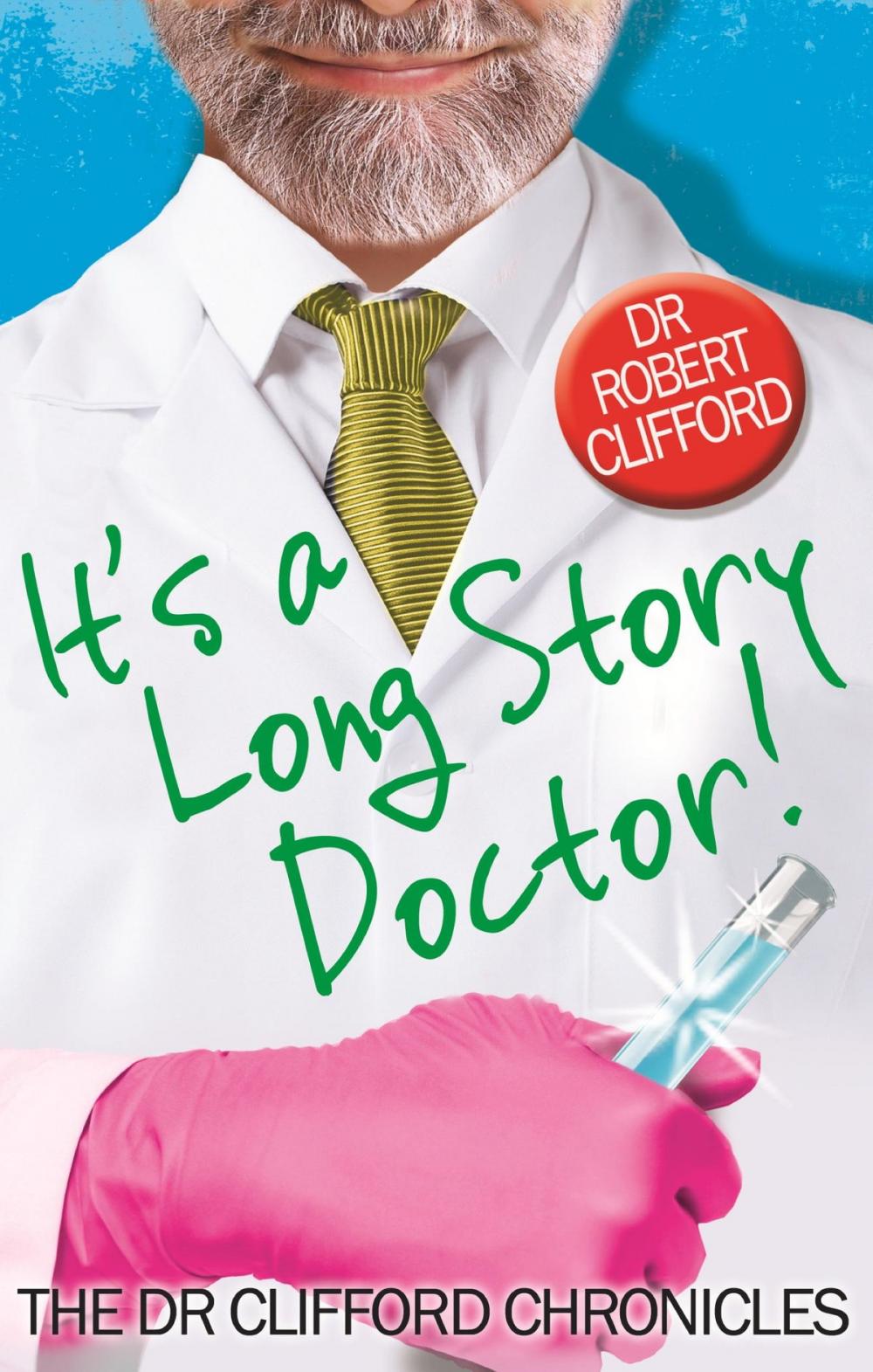 Big bigCover of It's A Long Story, Doctor!