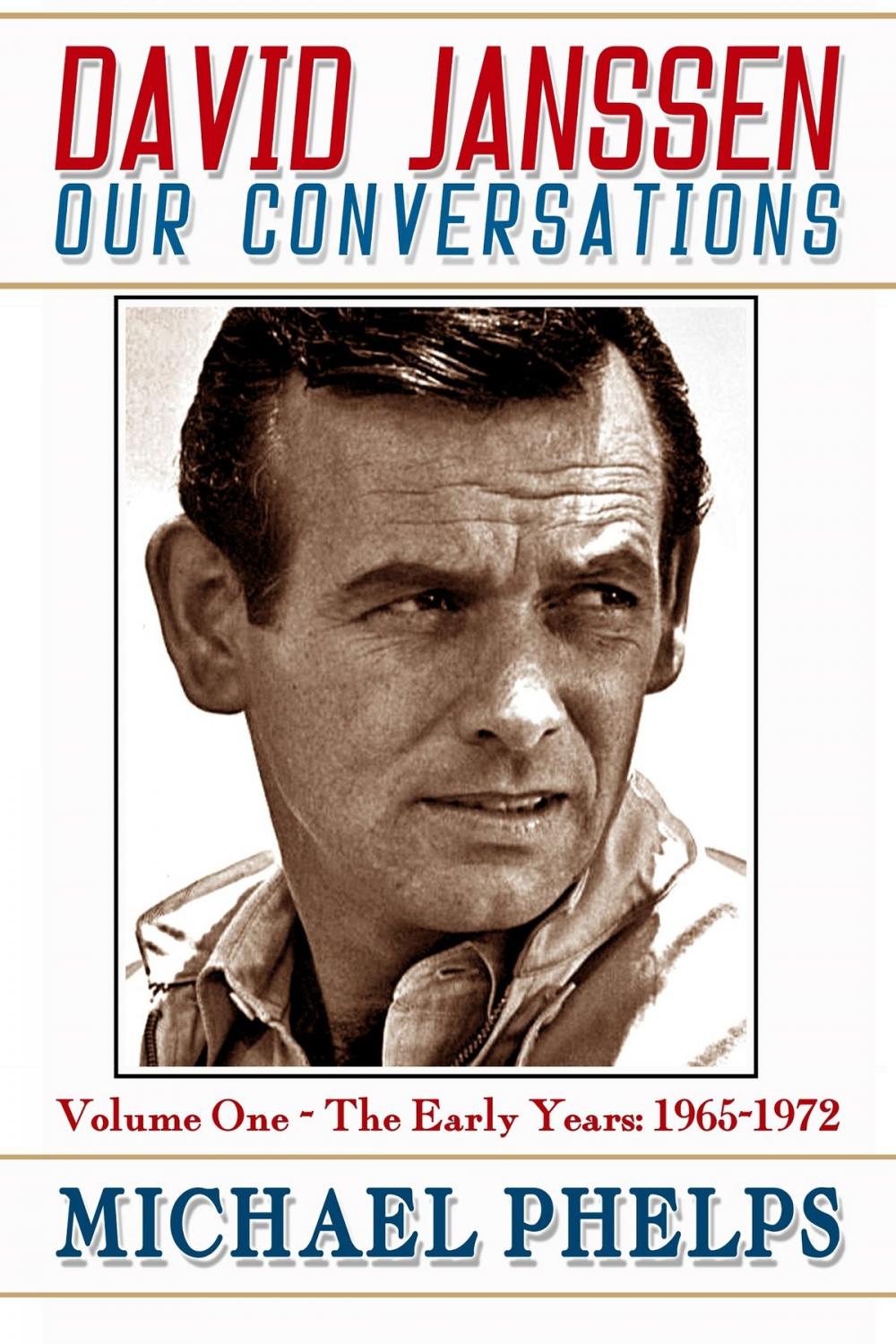 Big bigCover of David Janssen: Our Conversations - The Early Years (1965-1972)
