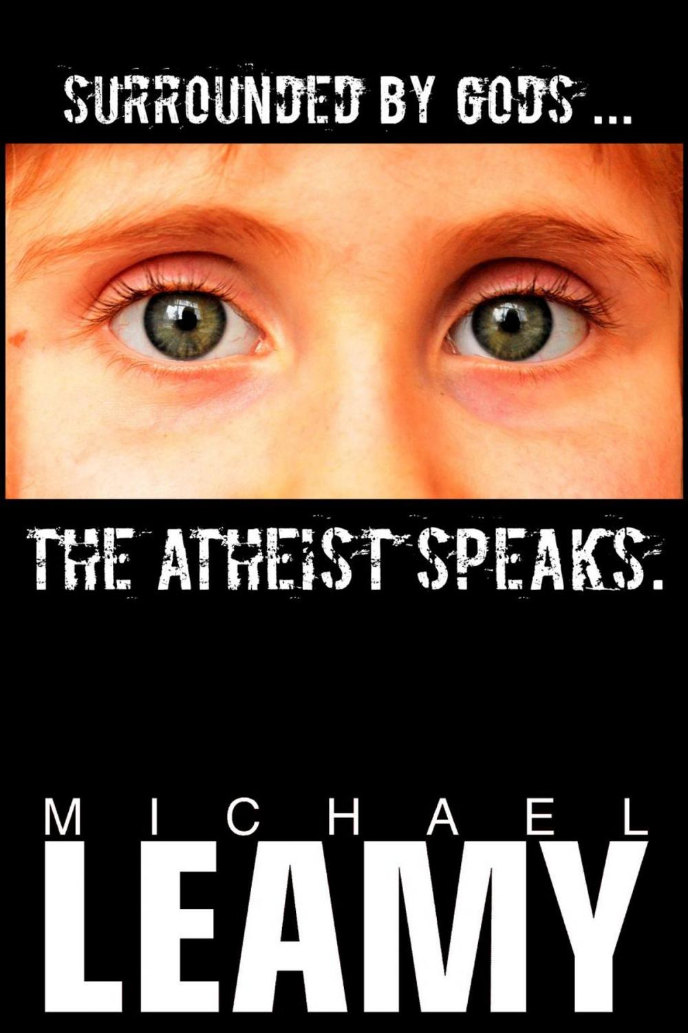 Big bigCover of Surrounded by Gods, the Atheist Speaks