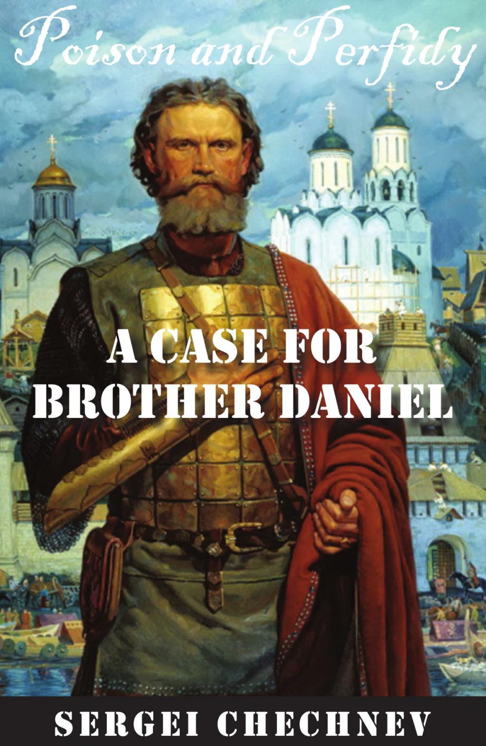Big bigCover of Poison and Perfidy: A Case for Brother Daniel