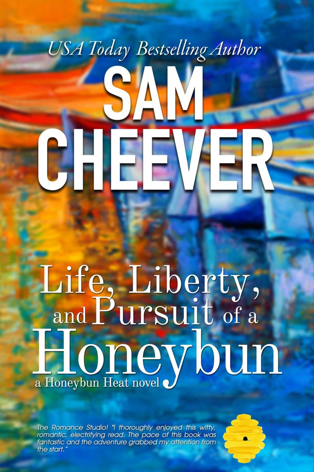 Big bigCover of Life, Liberty & Pursuit of a Honeybun
