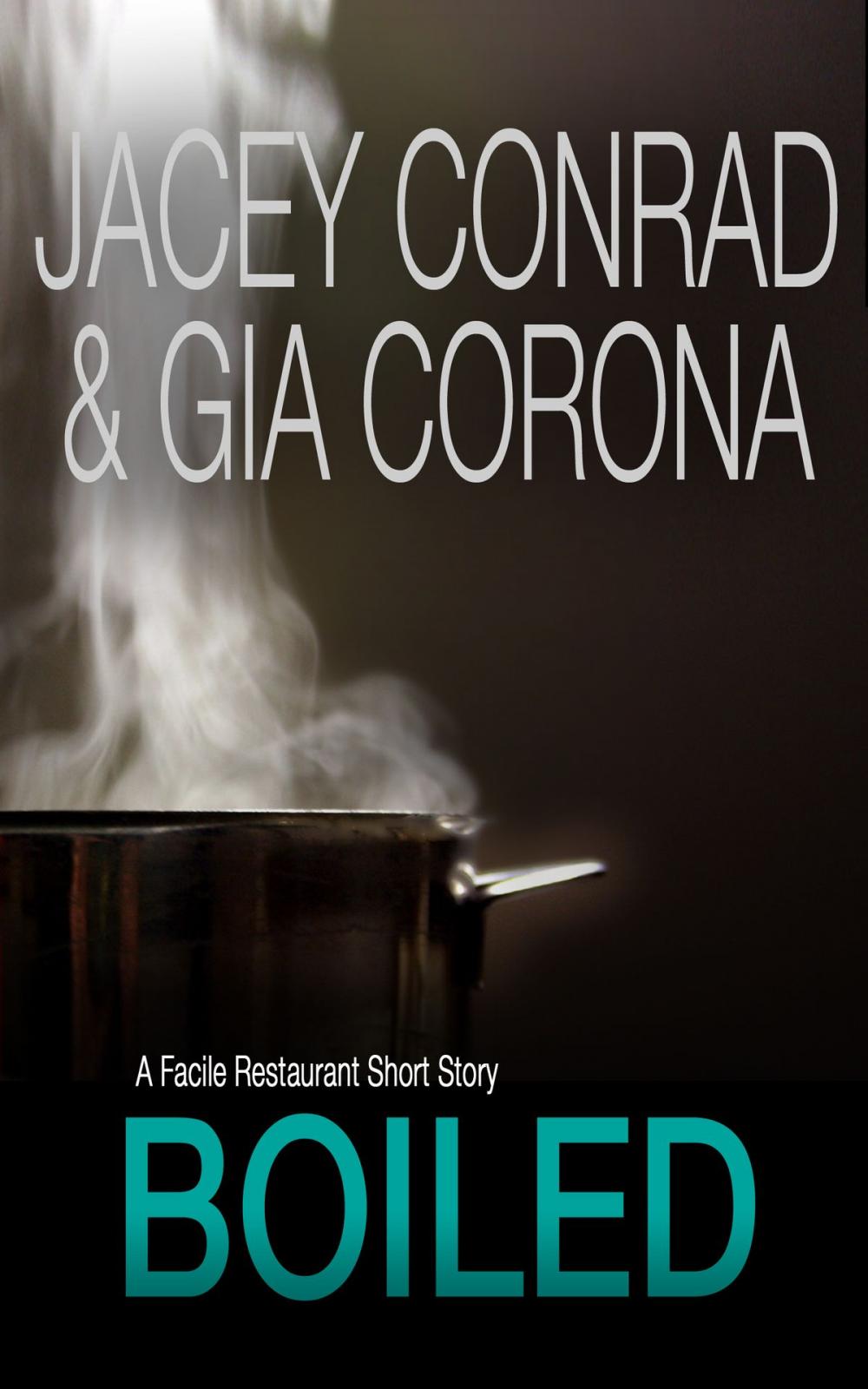 Big bigCover of Boiled: A Facile Restaurant Short Story