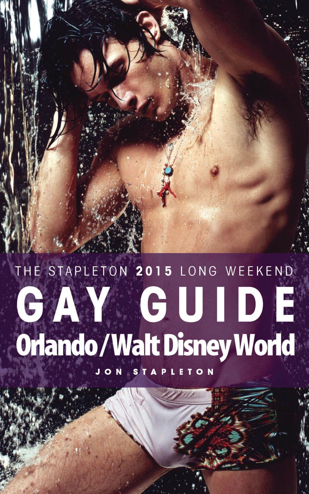 Big bigCover of Orlando / Walt Disney World: The Stapleton 2015 Gay Guide