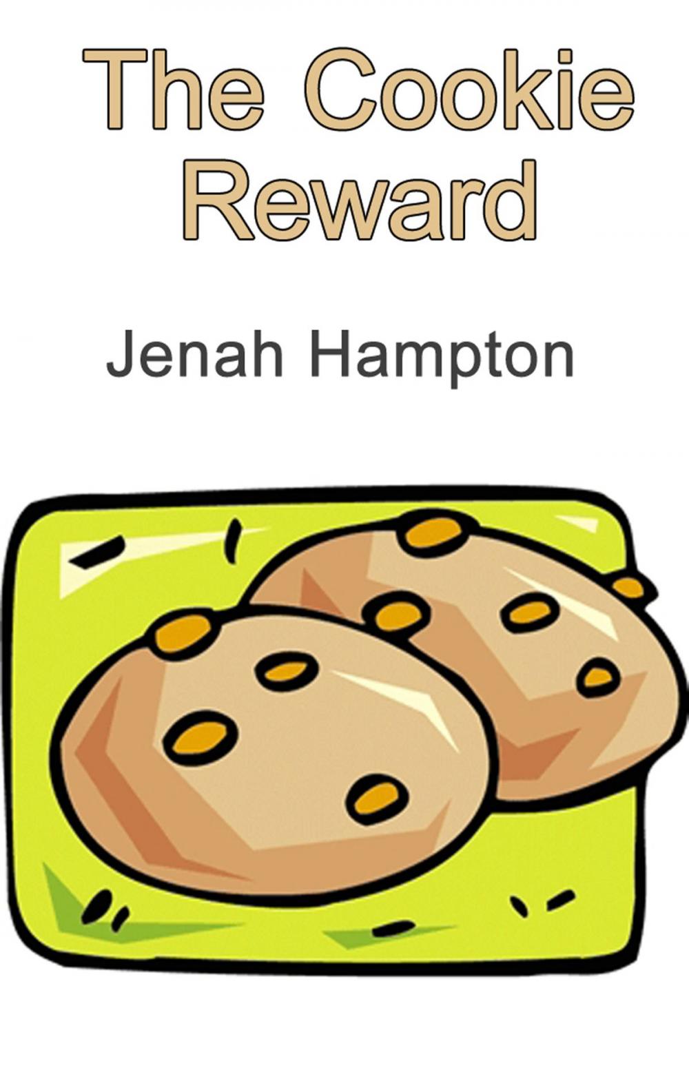 Big bigCover of The Cookie Reward (Illustrated Children's Book Ages 2-5)