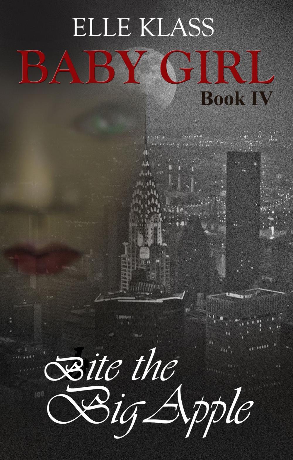 Big bigCover of Baby Girl Book 4: Bite the Big Apple