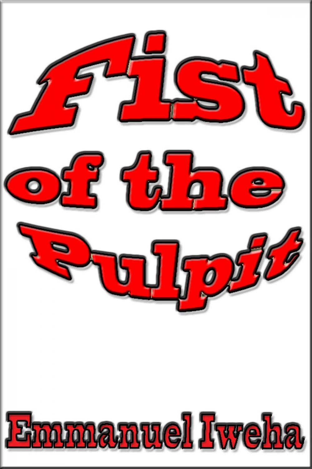 Big bigCover of Fist of The Pulpit