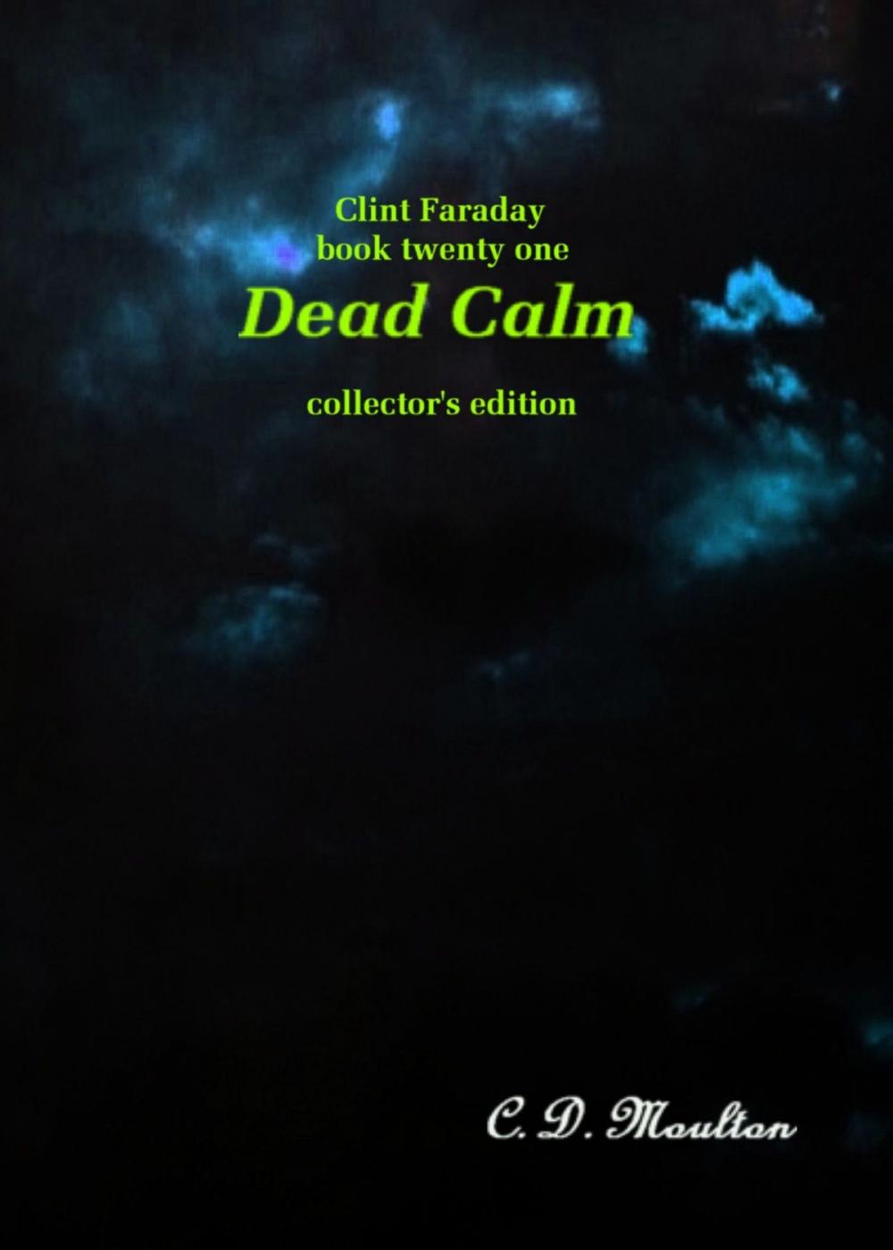 Big bigCover of Clint Faraday Book 21: Dead Calm Collector's Edition
