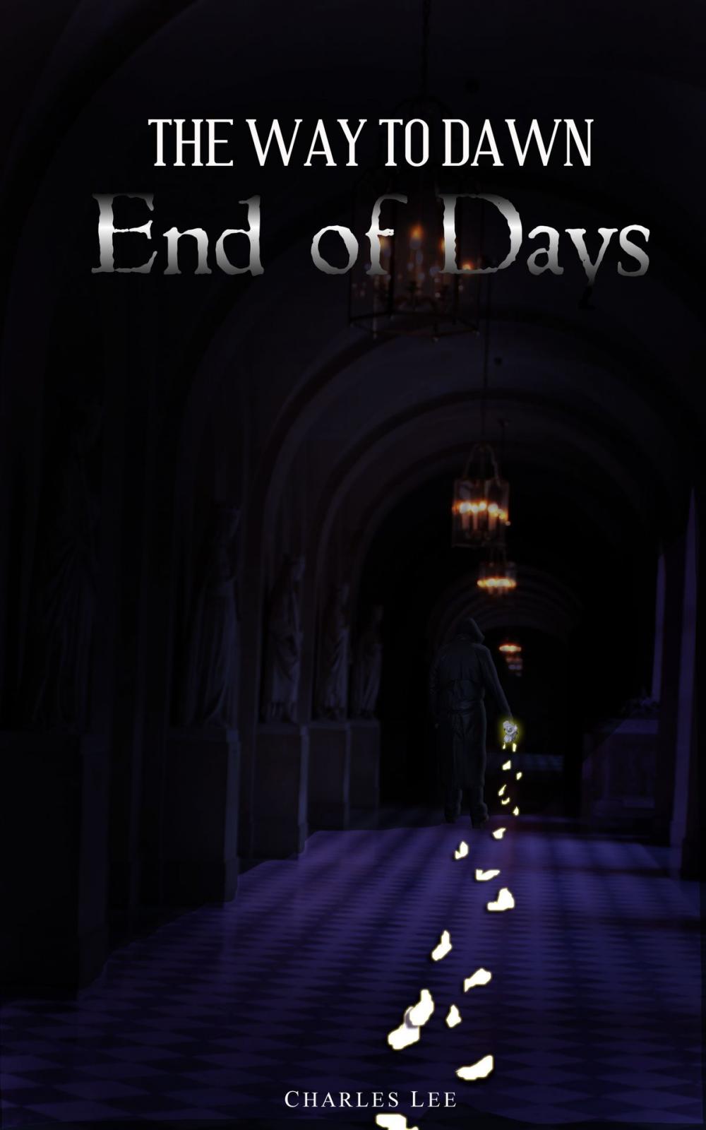 Big bigCover of The Way To Dawn: End of Days