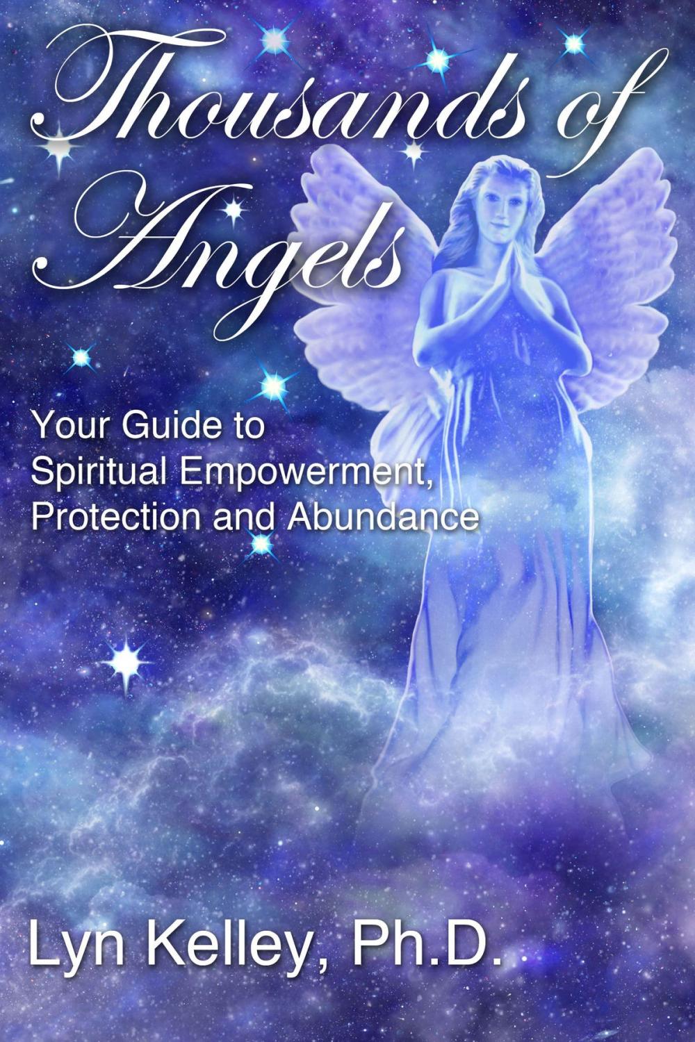 Big bigCover of Thousands of Angels: Your Guide to Spiritual Empowerment, Protection and Abundance