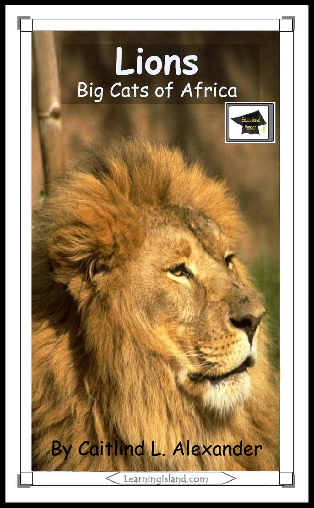 Big bigCover of Lions: Big Cats of Africa: Educational Version