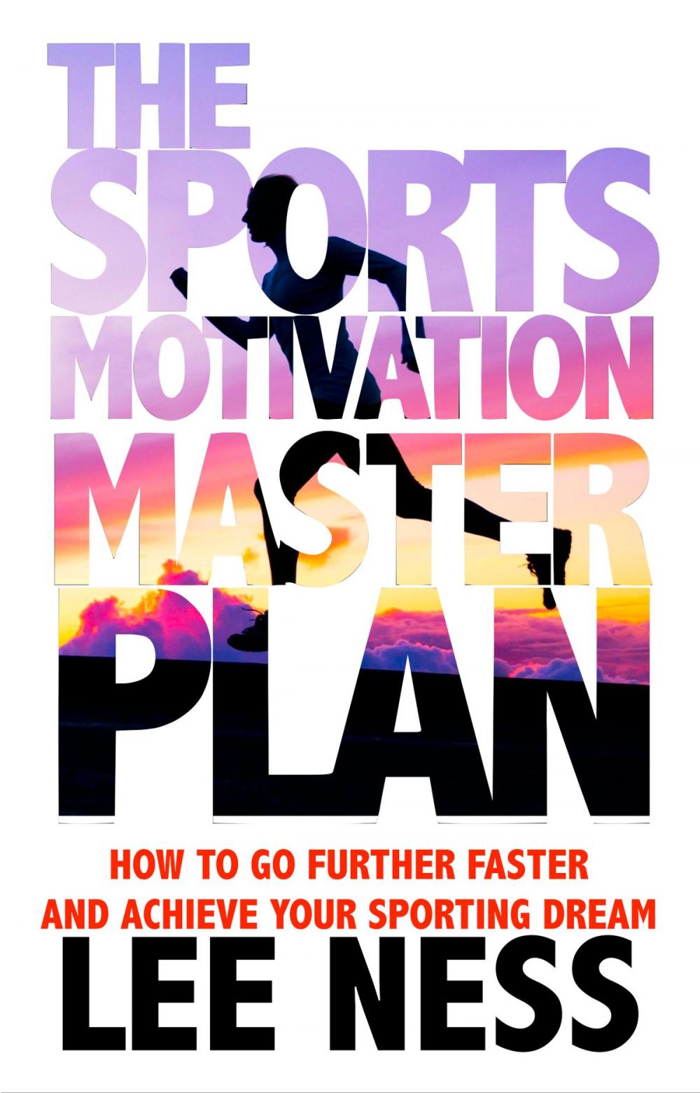 Big bigCover of The Sports Motivation Master Plan