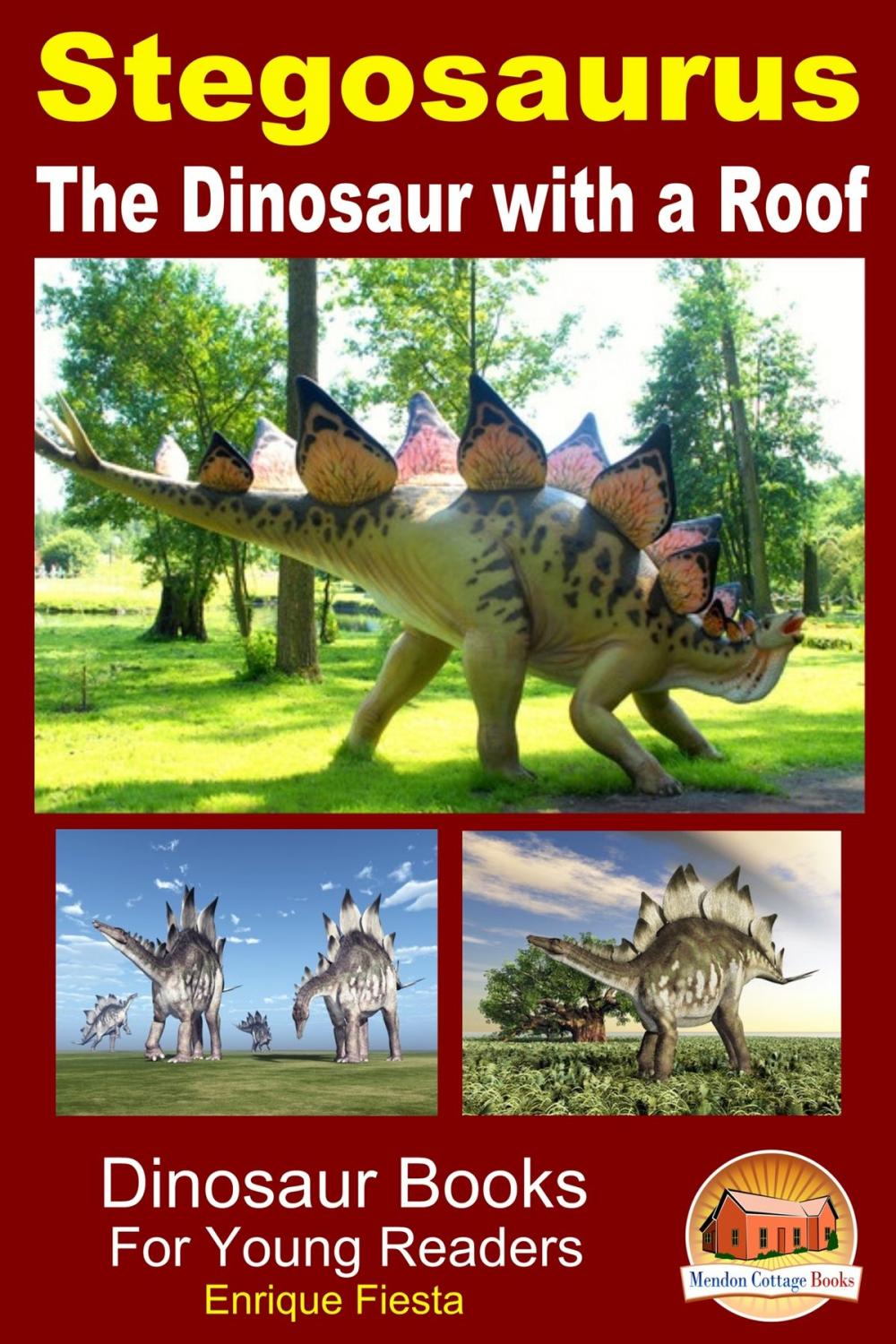 Big bigCover of Stegosaurus: The Dinosaur with a Roof