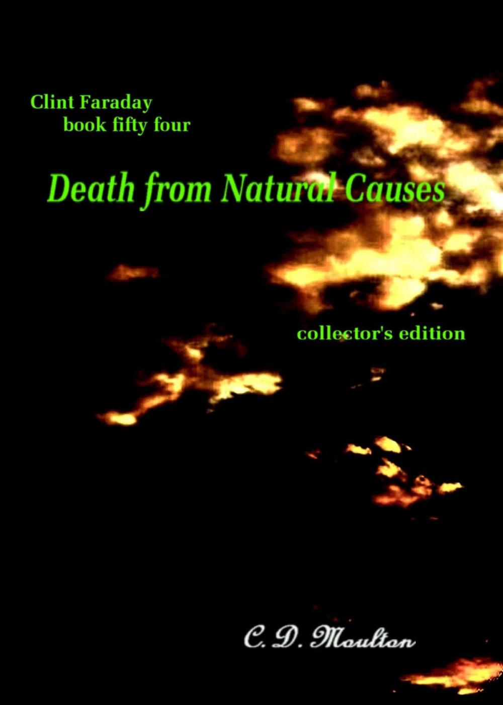 Big bigCover of Clint Faraday Mysteries Book 54: Death From Natural Causes Collector's Edition