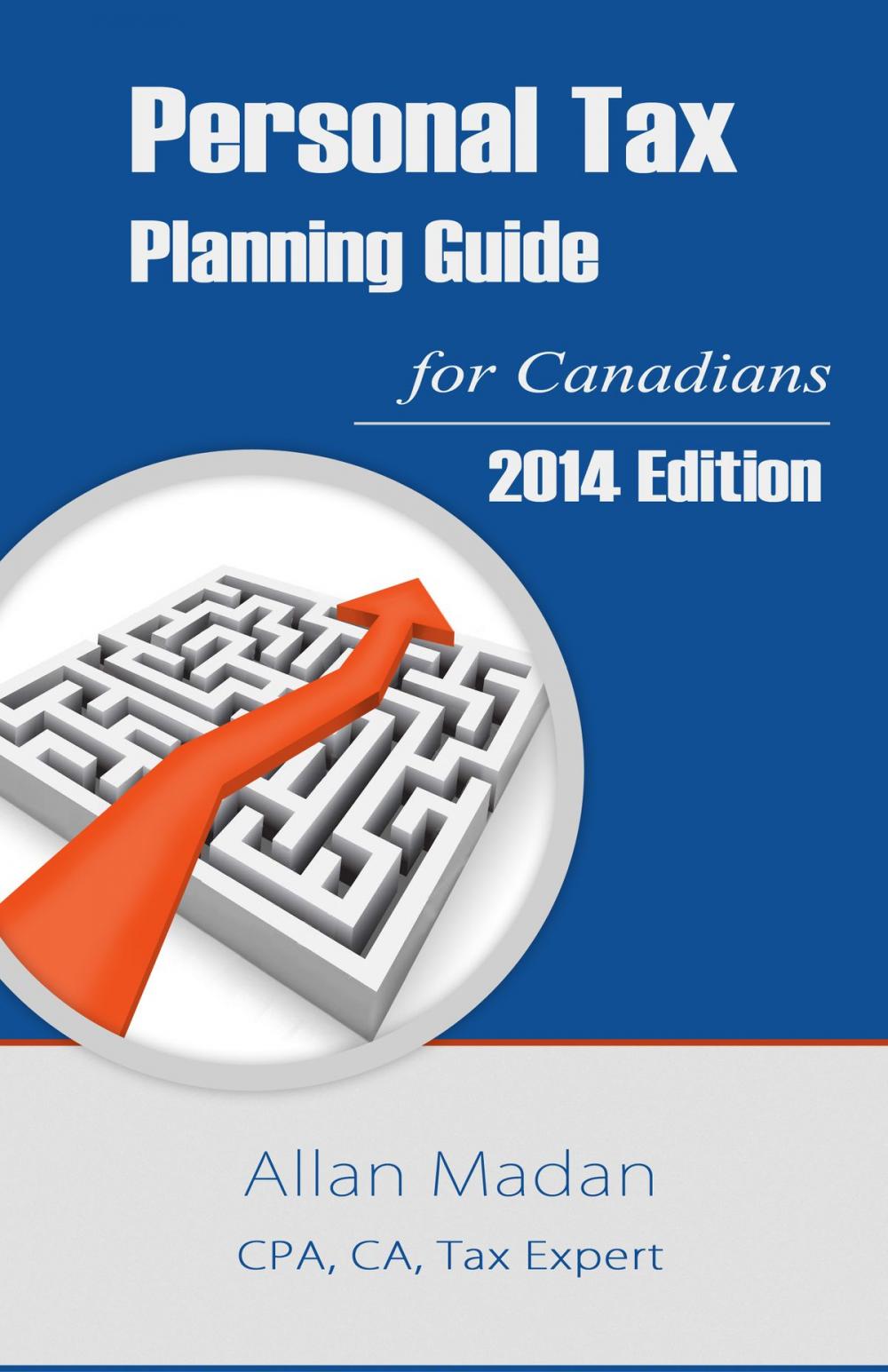 Big bigCover of Personal Tax Planning Guide for Canadians