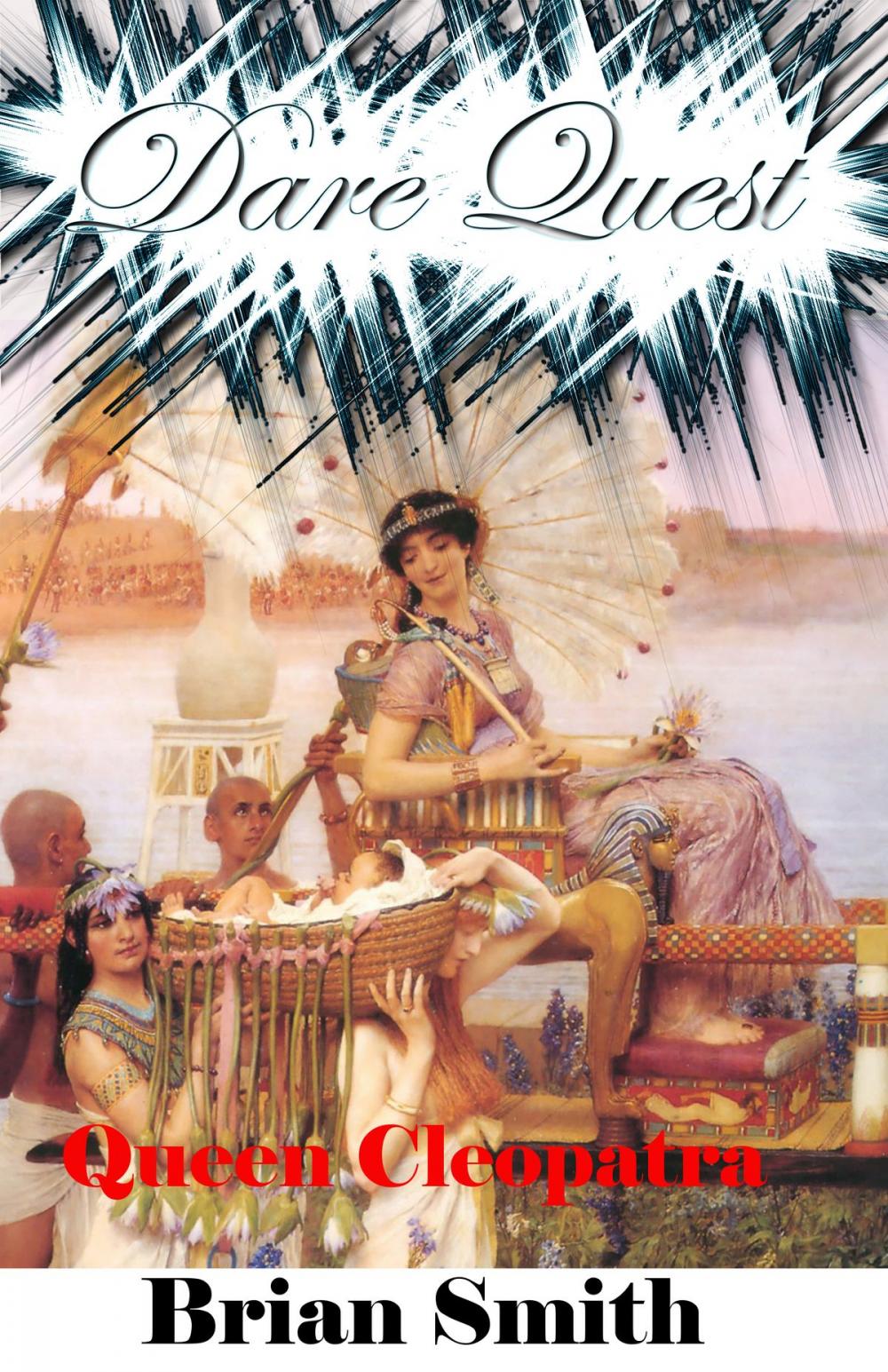 Big bigCover of Dare Quest: Queen Cleopatra