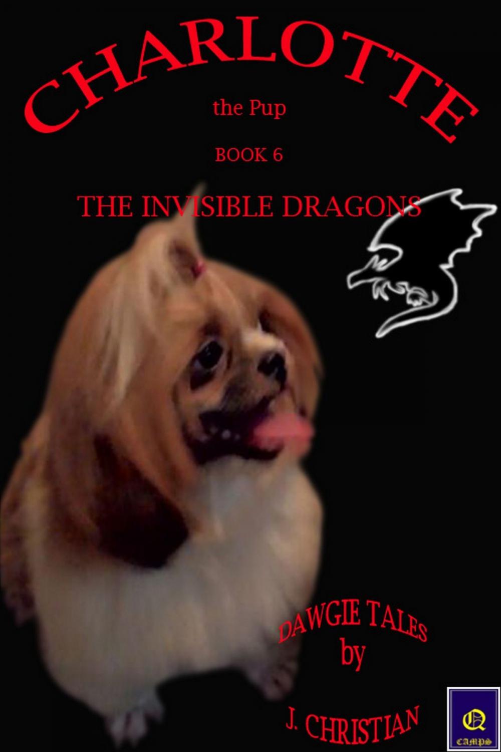 Big bigCover of Charlotte the Pup Book 6: The Invisible Dragons