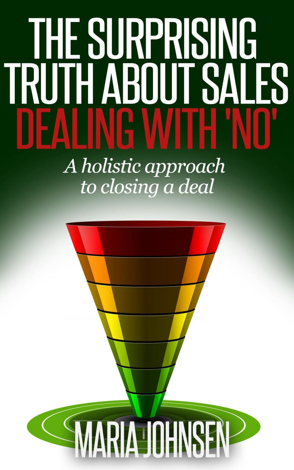 Big bigCover of The Surprising Truth About Sales