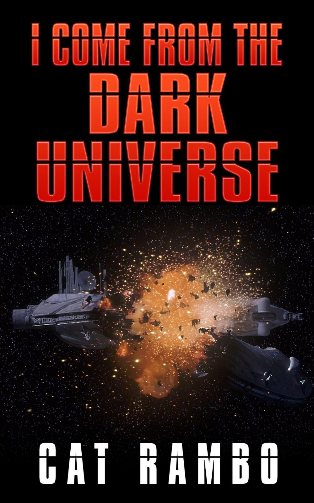 Big bigCover of I Come From the Dark Universe