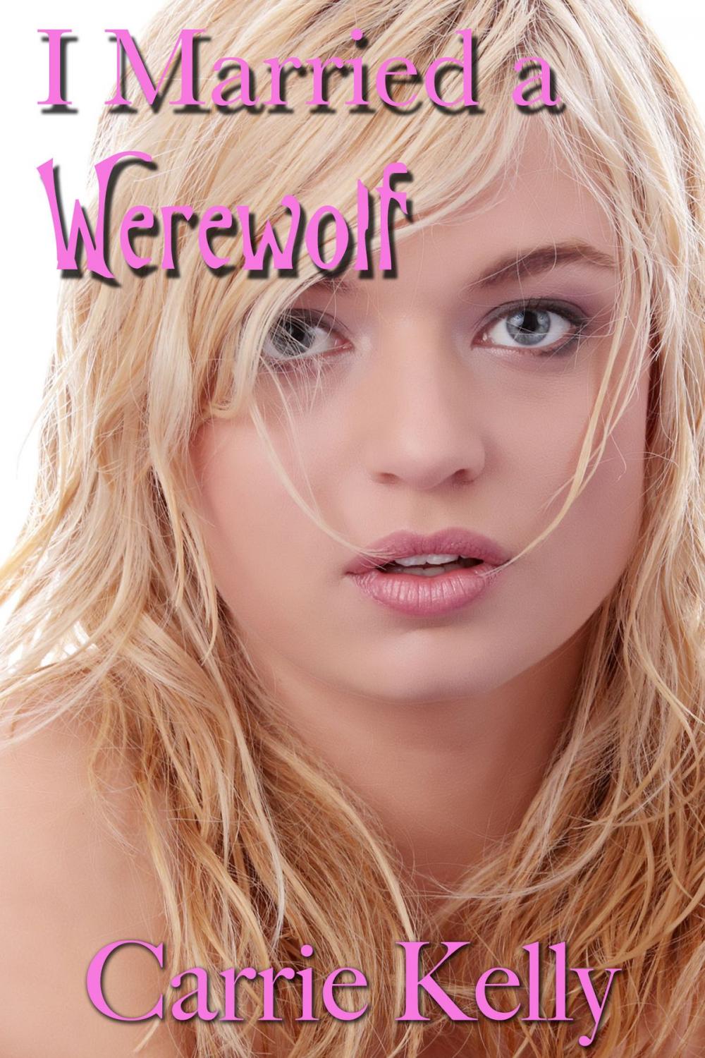 Big bigCover of I Married a Werewolf