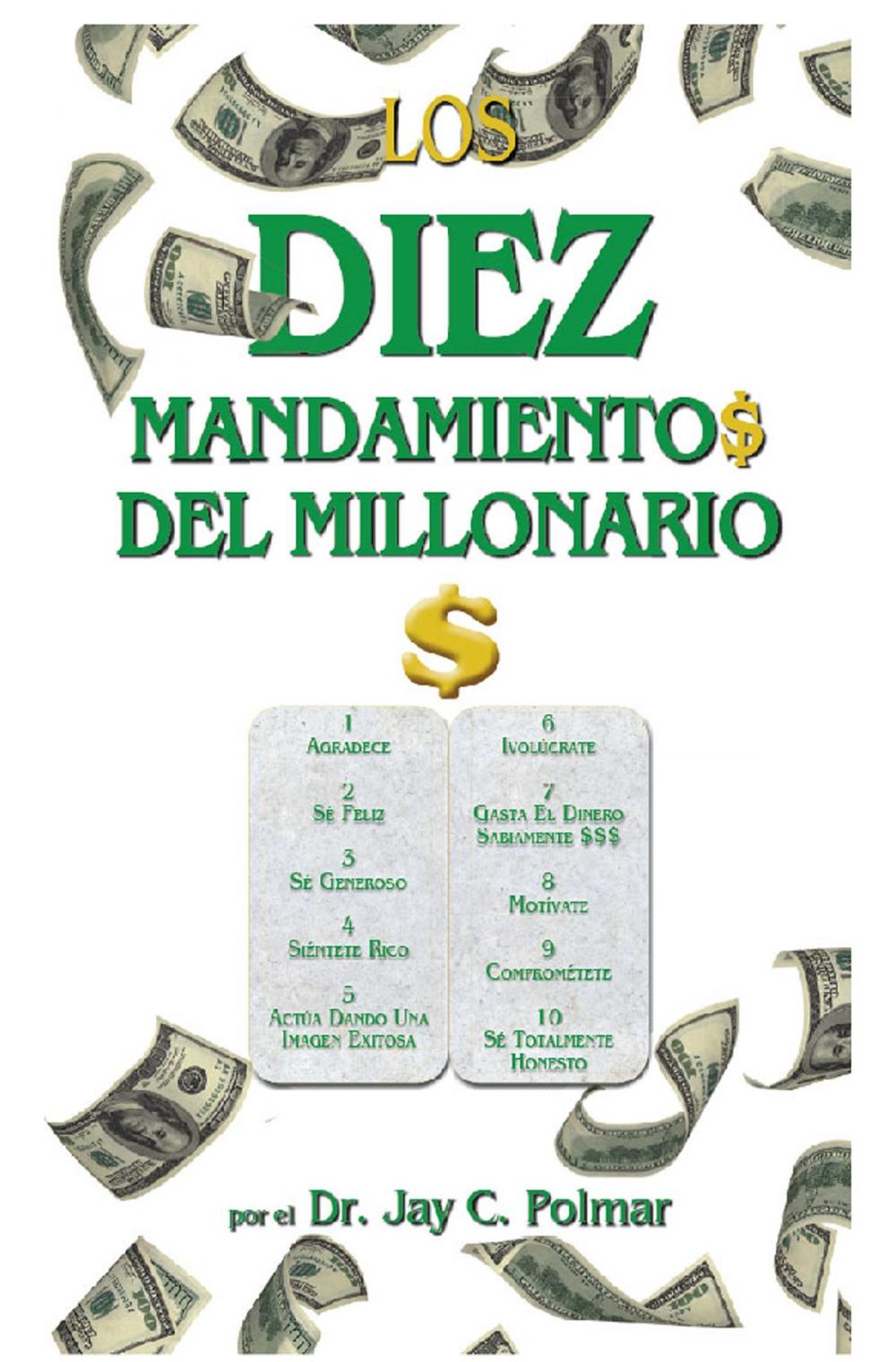 Big bigCover of Los Diez Mandamientos del Millonario
