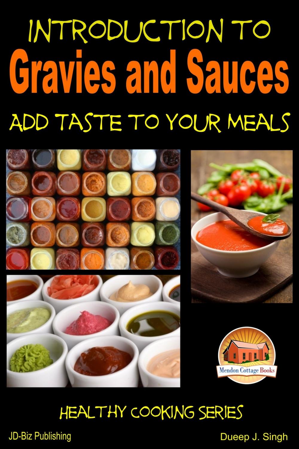 Big bigCover of Introduction to Gravies and Sauces: Add Taste to Your Meals