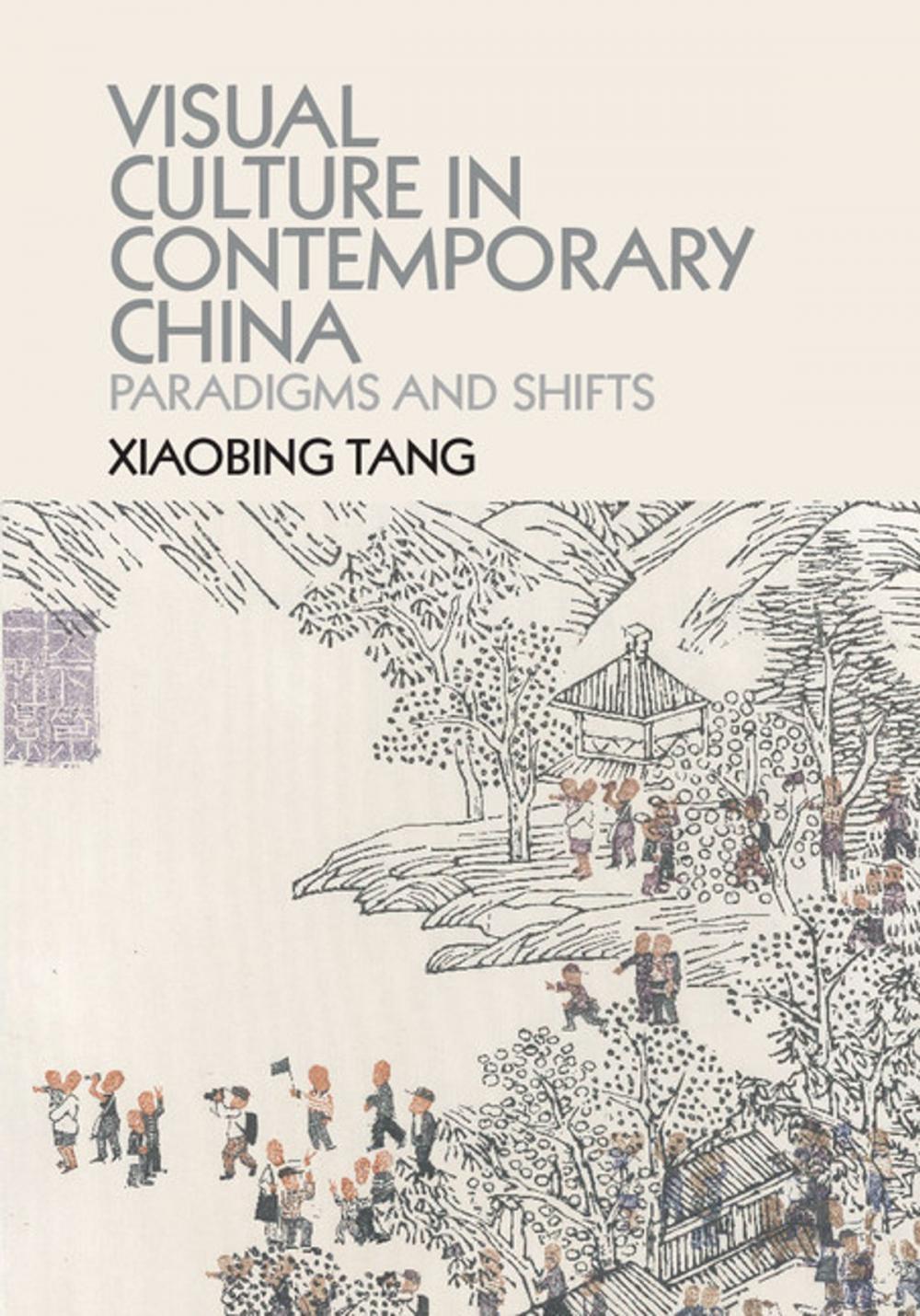 Big bigCover of Visual Culture in Contemporary China