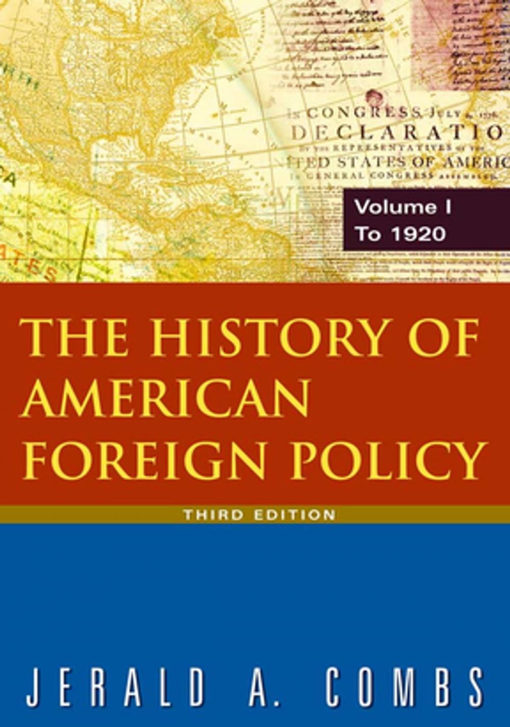 Big bigCover of The History of American Foreign Policy: v.1: To 1920