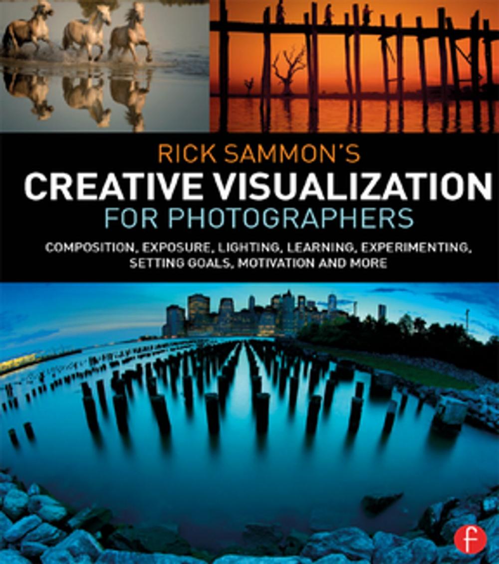 Big bigCover of Rick Sammon’s Creative Visualization for Photographers