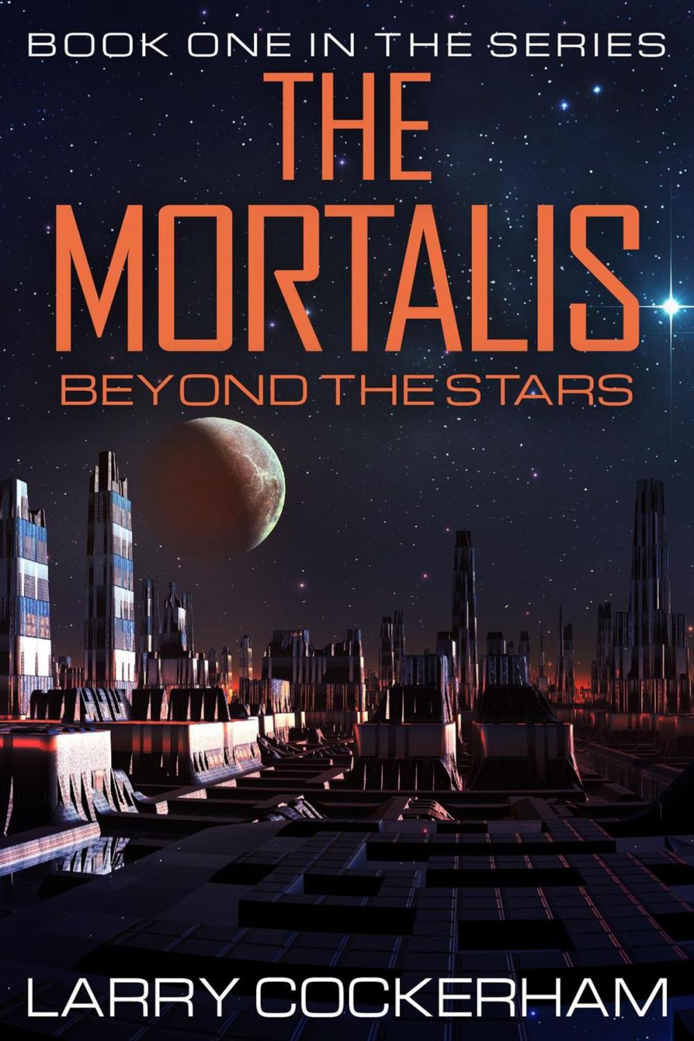 Big bigCover of The Mortalis: Beyond the Stars