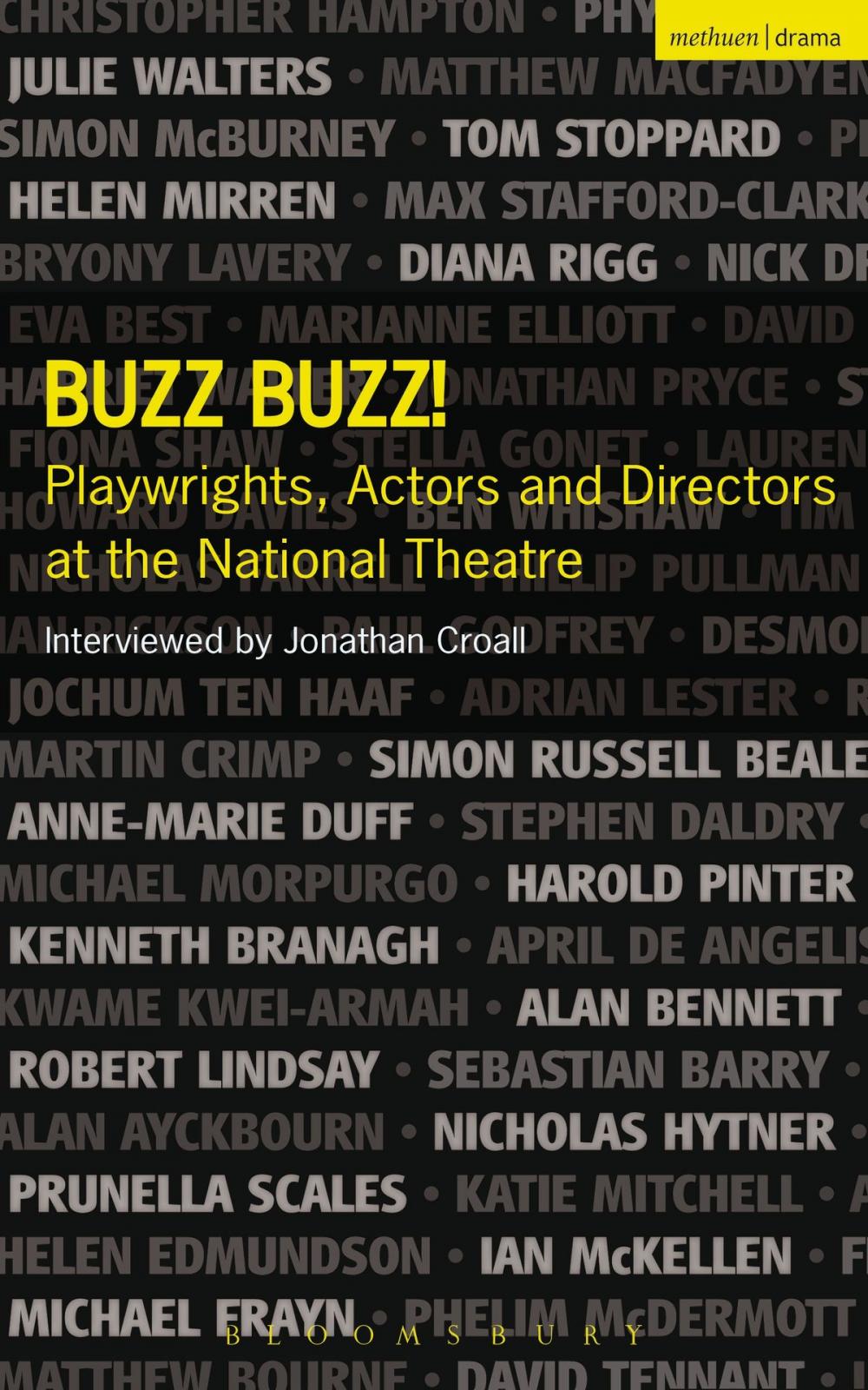 Big bigCover of Buzz Buzz! Playwrights, Actors and Directors at the National Theatre