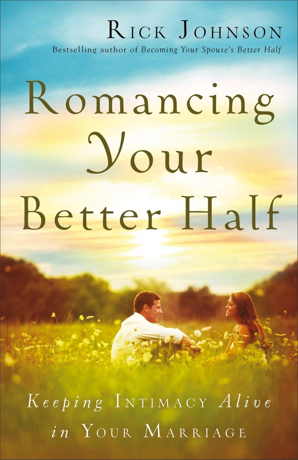 Big bigCover of Romancing Your Better Half
