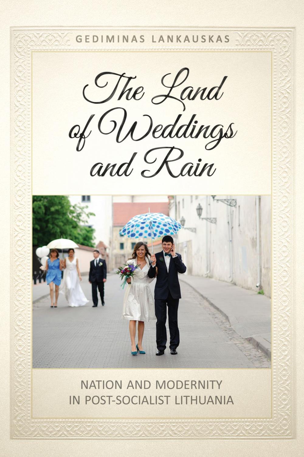 Big bigCover of The Land of Weddings and Rain