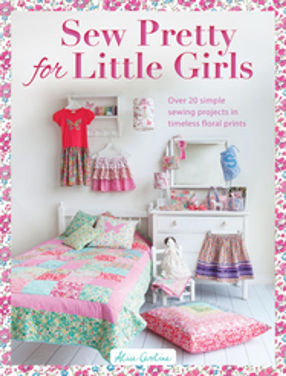 Big bigCover of Sew Pretty for Little Girls