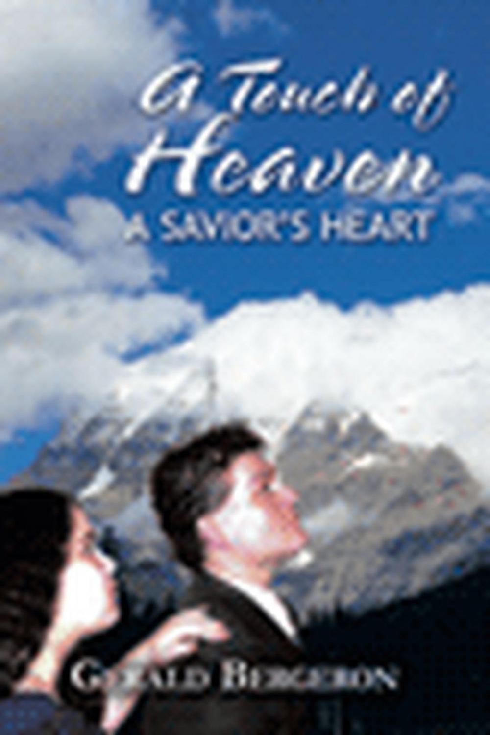 Big bigCover of A Touch of Heaven/A Saviors heart