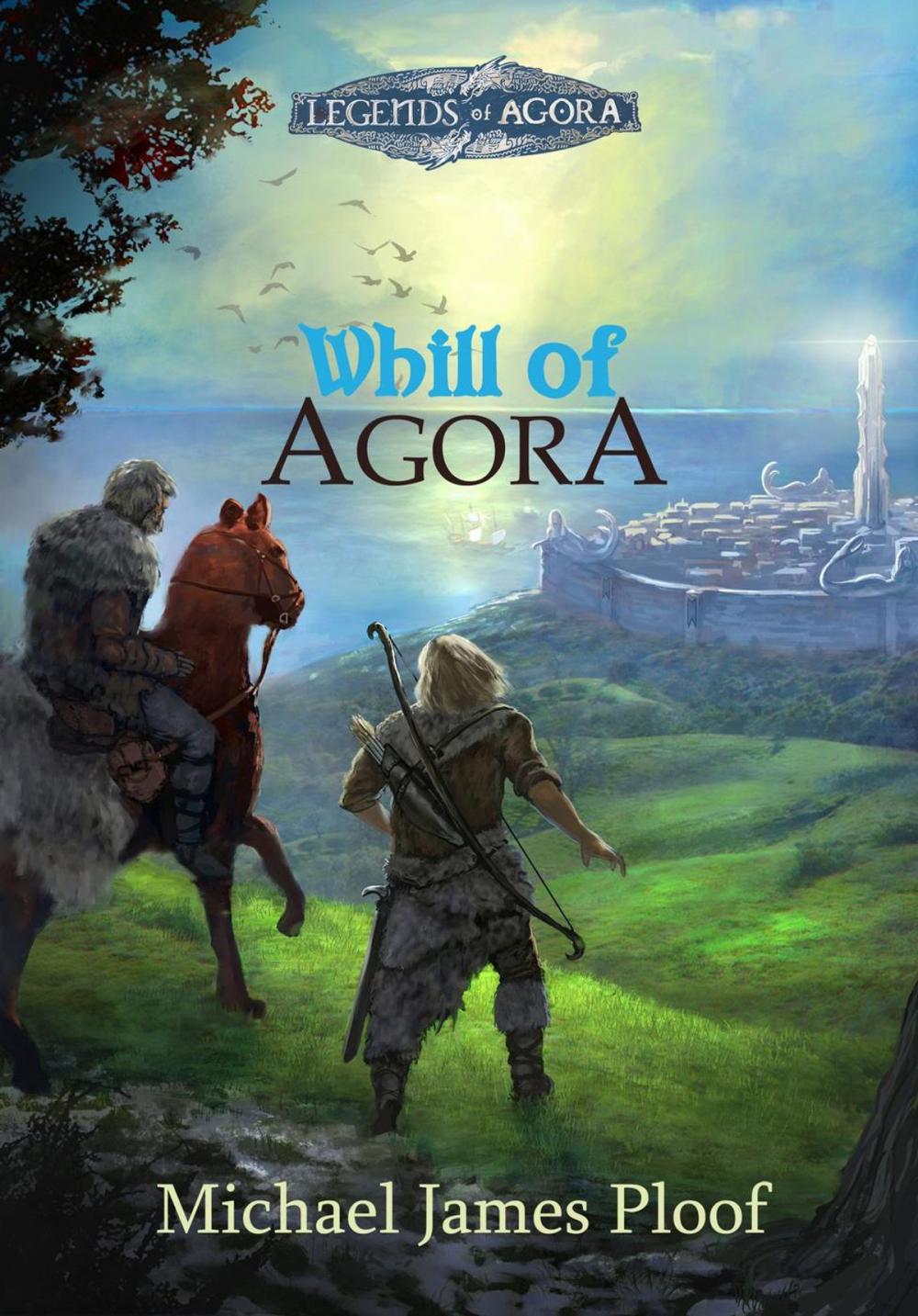 Big bigCover of Whill of Agora (Legends of Agora)