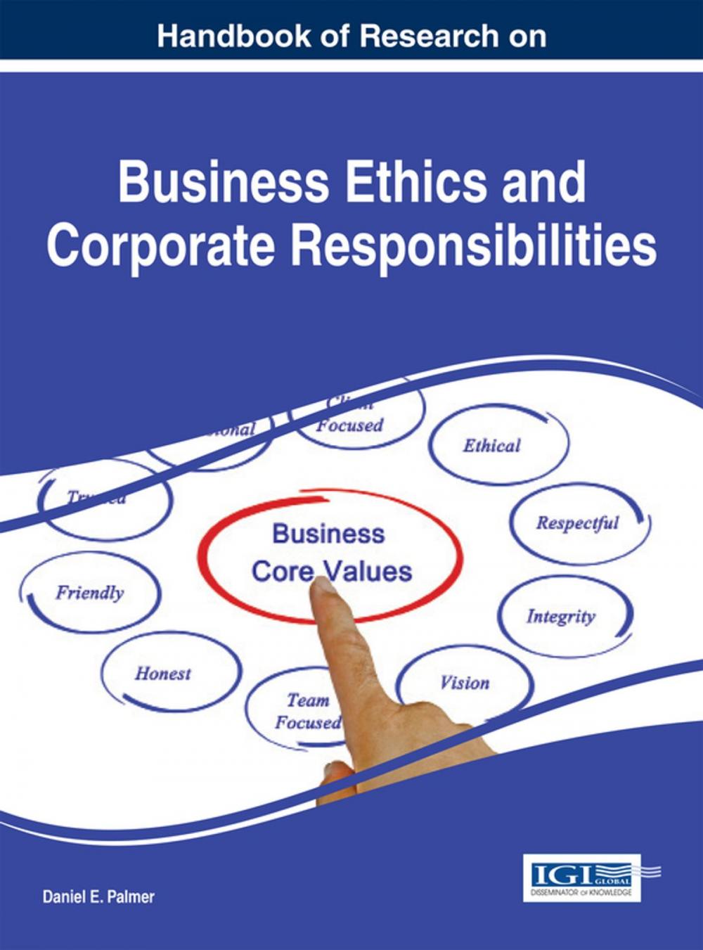 Big bigCover of Handbook of Research on Business Ethics and Corporate Responsibilities